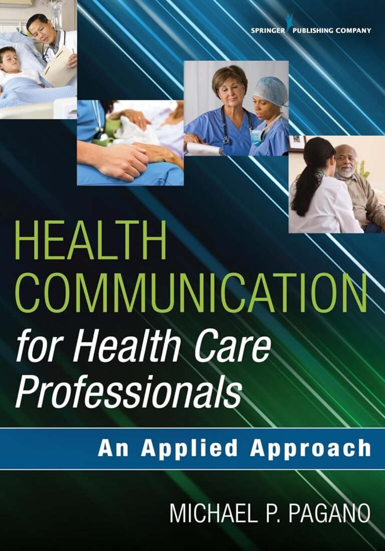 Health Communication for Health Care Professionals: An Applied Approach