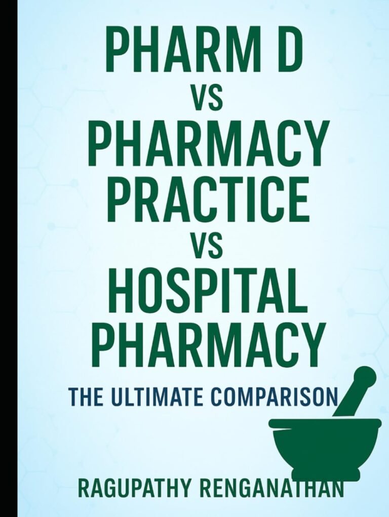 Pharm D vs Hospital Pharmacy Vs Pharmacy Practice: The Ultimate Comparison
