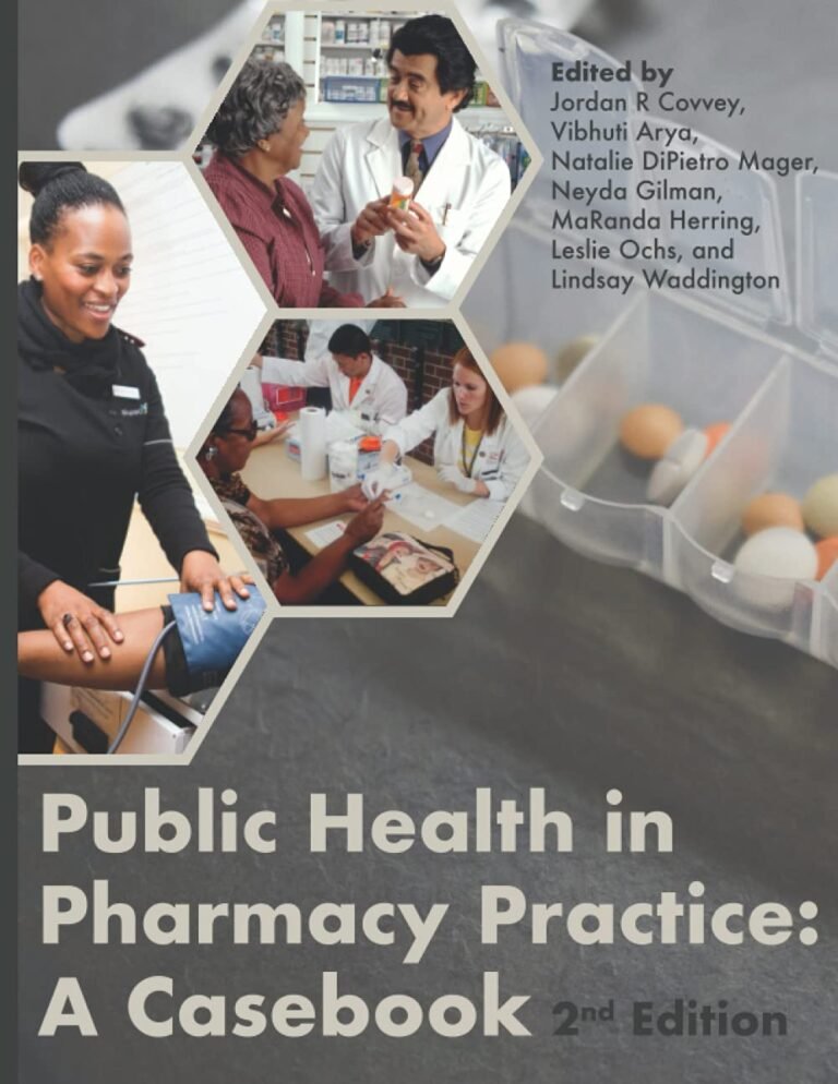 Public Health in Pharmacy Practice: A Casebook