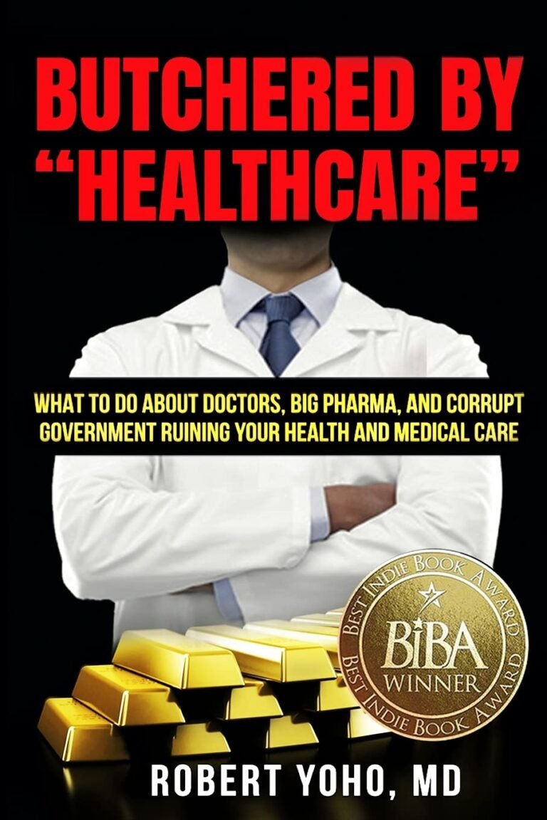 Butchered By “Healthcare”