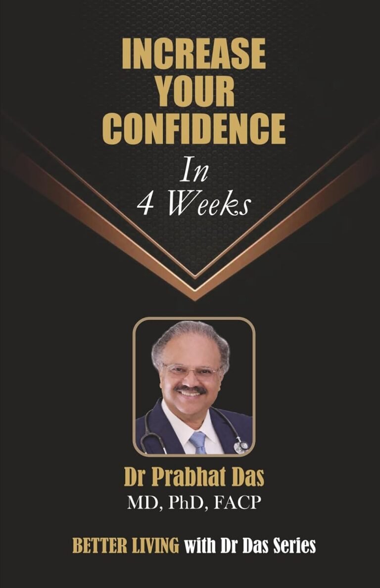 INCREASE YOUR CONFIDENCE IN 4 WEEKS (Better Living with Dr Das)