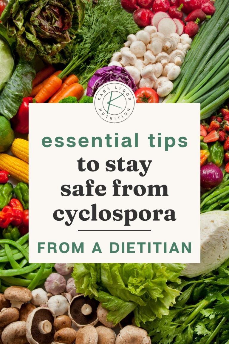 A Dietitian’s Take On How to Stay Safe from Cyclospora